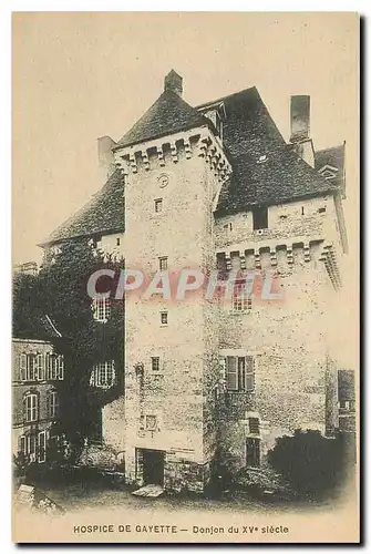 Cartes postales Hospice de Gayette Donjon du XV siecle