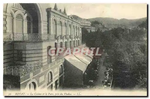 Cartes postales Royat Le Casino et le Parc pris du Viaduc