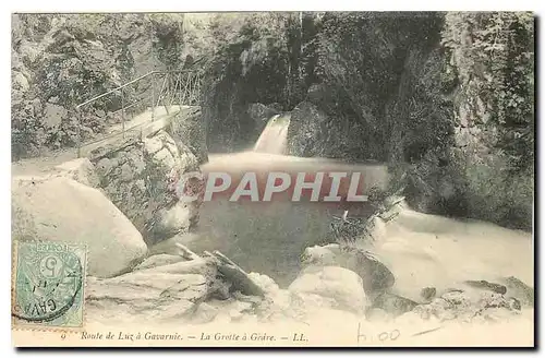 Cartes postales Route de Luz a Gavarnie La Grotte a Gedre