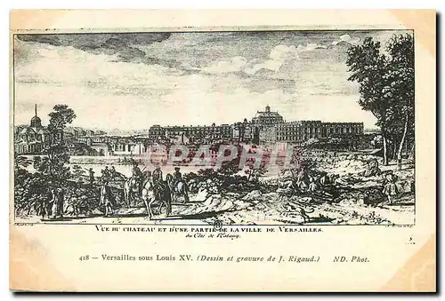 Cartes postales Versailles sous Louis XV Dessin et gravure de J Rigaud