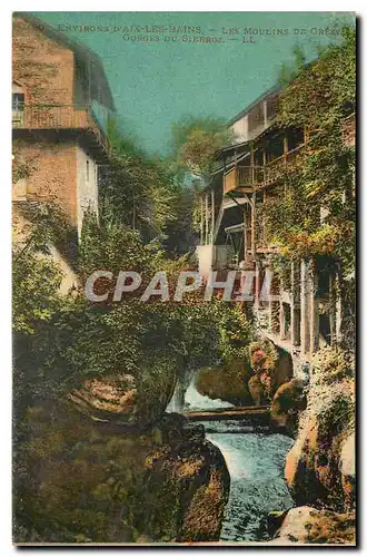 Cartes postales Environs d'Aix les Bains Les Moulins de Creve Gorges du Gierroz