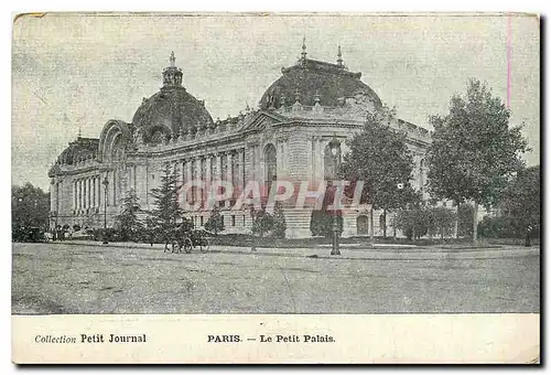 Cartes postales Collection Petit Journal Paris Le Petit Palais