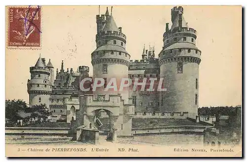 Cartes postales Chateau de Pierrefonds L'Entree