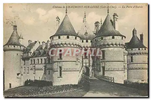 Cartes postales Chateau de Chaumont sur Loire Loir et Cher La Porte d'Entree