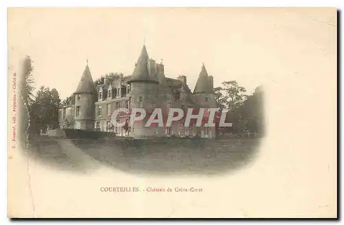 Ansichtskarte AK Courteilies Chateau de Creve Coeur