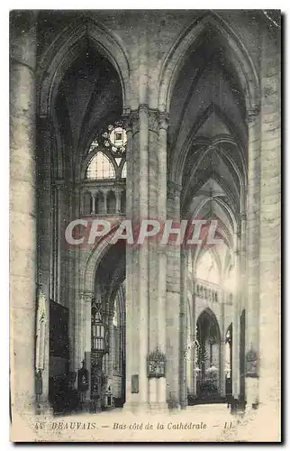 Ansichtskarte AK Beauvais Bas cote de la Cathedrale