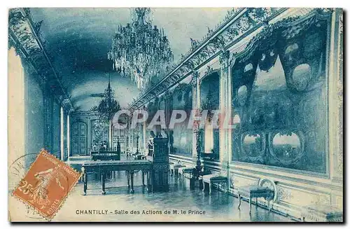 Cartes postales Chantilly Salle des Actions de M le Prince