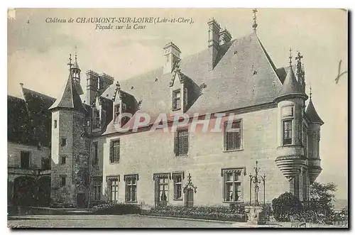 Ansichtskarte AK Chateau de Chaumont sur Loire Loir et Cher Facade sur la Cour