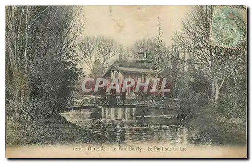 Cartes postales Marseille Le Parc Bolery Le Pont sur le Lac