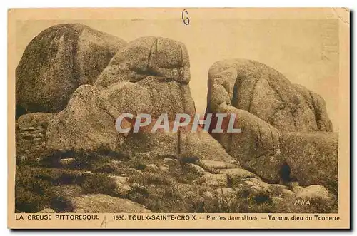 Cartes postales La Creuse Pittoresque Toulx Sainte Croix Pierres Jaumatres Tarann dieu du Tonnerre