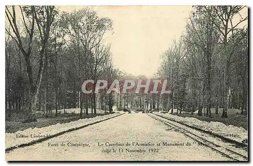 Ansichtskarte AK Foret de Compiegne Le Carrefour de l'Armistice et Monument du Matin