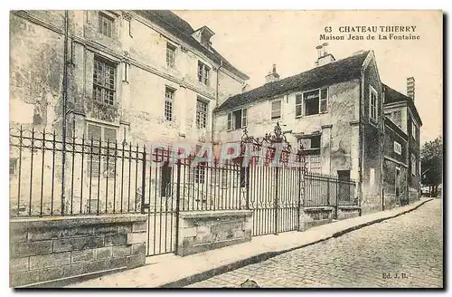 Cartes postales Chateau Thierry Maison Jean de la Fontaine