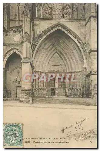 Cartes postales La Normandie Sees Portail principal de la Cathedrale