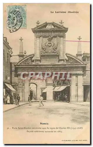 Cartes postales La Lorraine Illustree Porte Saint Nicolas Nancy