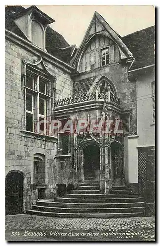 Cartes postales Beauvais Interieur d'une ancienne maison canorriale