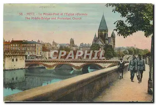 Cartes postales Metz Le Moyen Pont et l'Eglse reformee