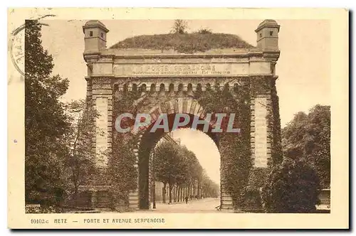 Cartes postales Metz Porte et Avenue Serpenoise