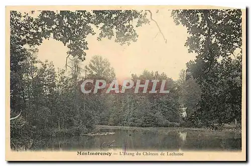 Cartes postales Montmorency L'Etang du Chateau de Lachasse