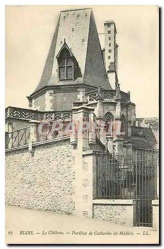 Cartes postales Blois le Chateau Pavillon de Catherine de Medicis