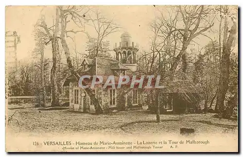 Cartes postales Versailles Hameau de Marie Antoinette la Laiterie et la Tour de Malborough