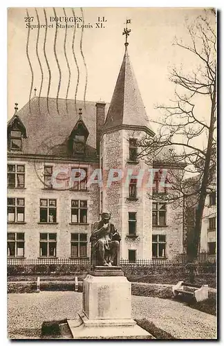 Cartes postales Bourges Square et Statue Louis XI