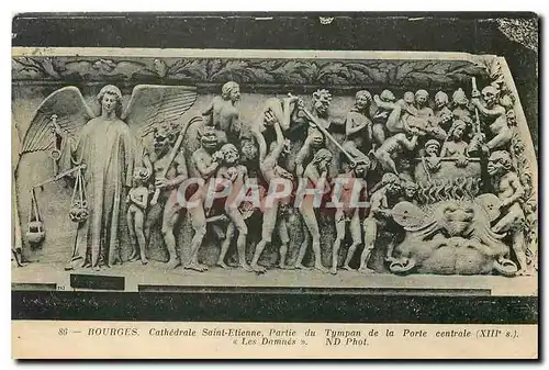 Cartes postales Bourges Cathedrale Saint Etienne Partie du Tympan de la Porte centrale XIII S les Damnes Diable