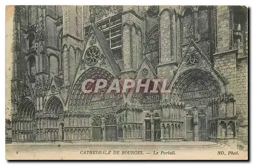 Ansichtskarte AK Cathedrale de Bourges le Portail