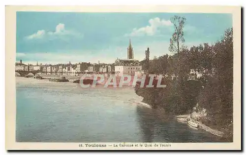 Cartes postales Toulouse la Garonne et le Quai de Tounis