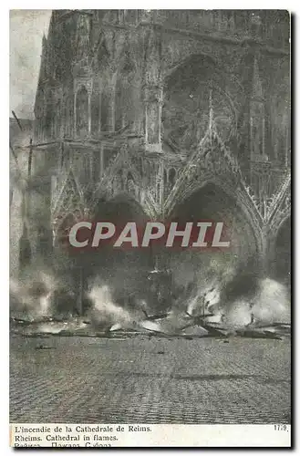 Ansichtskarte AK L'incendie de la cathedrale de Reims