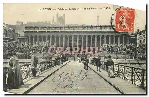 Cartes postales Lyon Palais de Justice et Pont du Palais