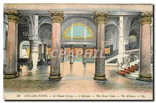 Cartes postales Aix les Bains Le Grand Cercle L'Atrium