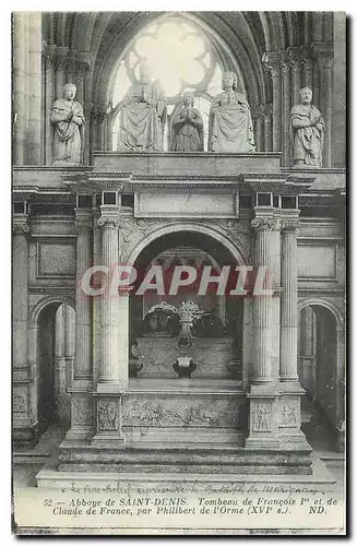 Cartes postales Abbaye de Saint Denis Tombeau de Francois I et de Claude de France par Philibert de l'Orme