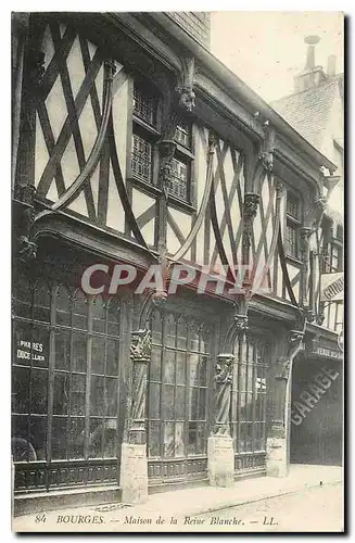 Ansichtskarte AK Bourges Maison de la Reine Blanche