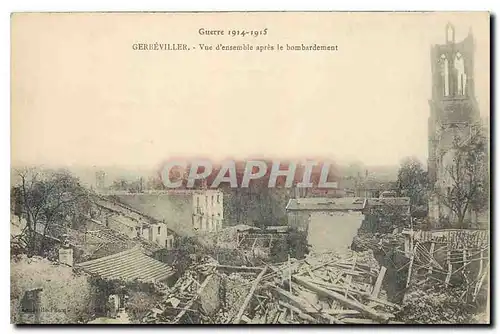 Cartes postales Guerre 1914-1915 Gerbeviller Vue d'ensemble apres le bombardement