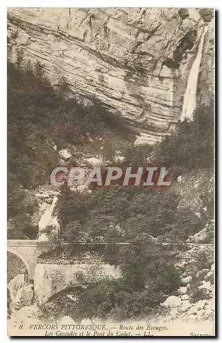 Cartes postales Vercors Pittoresque Route des Ecouges Les Cascades et le Pont du Cadet
