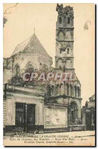 Cartes postales Les Ruines de la Grande Guerre Arras Eglise des Ursulines Rue Gambetta