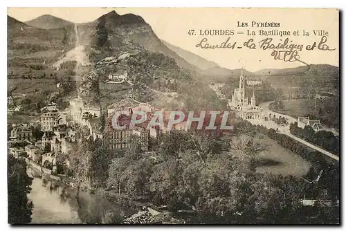 Cartes postales Les Pyrenees Lourdes La Basilique et la Ville