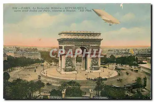 Cartes postales Paris Le Dirigeable Militaire Republique apres avoir erolue sur Paris retourne a Meudon Zeppelin