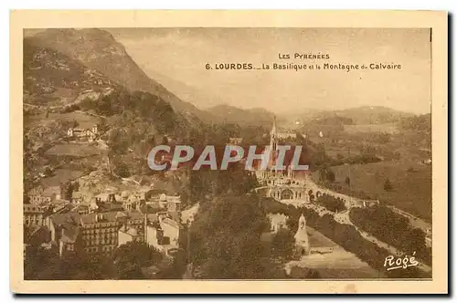 Cartes postales Les Pyrenees Lourdes La Basilique et la Montagne du Calvaire