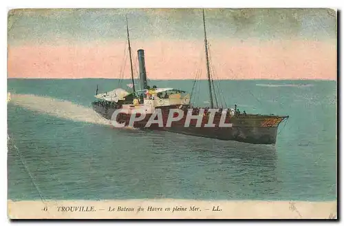 Cartes postales Trouville Le Bateau du Havre en pleine Mer