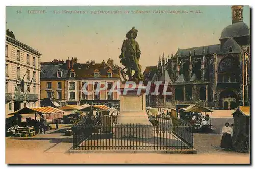 Cartes postales Dieppe Le Monument et Eglise Saint Lacques