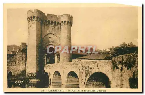 Ansichtskarte AK Parthenay Le Pont et la Tour Saint Jacques