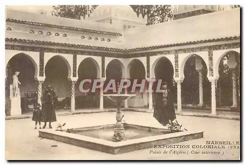 Cartes postales Marseille Exposition Coloniale Palais de l'Algerie Cour Interieure