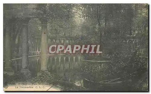 Cartes postales Paris Parc Monceau La Naumachie