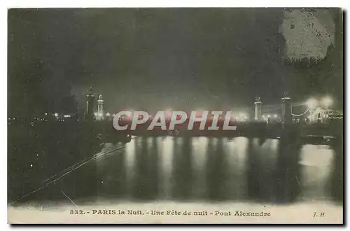 Ansichtskarte AK Paris la Nuit Une Fete de nuit Pont Alexandre