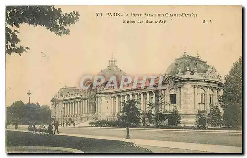 Ansichtskarte AK Paris Le Petit Palais des Champs Elysees Musee des Beaux Arts