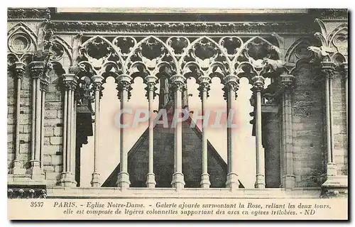 Cartes postales Paris Eglise Notre Dame Galerie ajouree surmontant la Rose reliant les deux tours