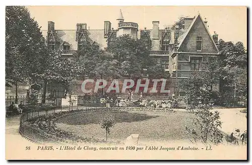 Ansichtskarte AK Paris l'Hotel de Cluny construit en 1490 par l'Abbe Jacques d'Amboise