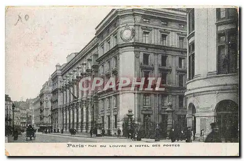 Cartes postales Paris Rue du Louvre & Hotel des Postes