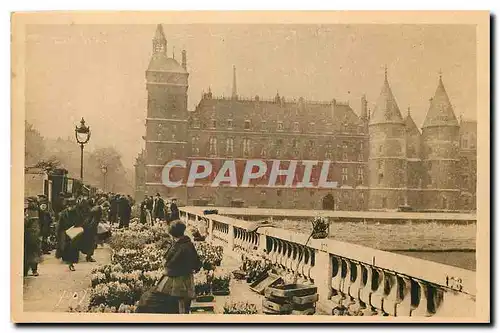 Ansichtskarte AK Paris en flanant Le Marche aux fleurs du Pont au Change et la Conciergerie